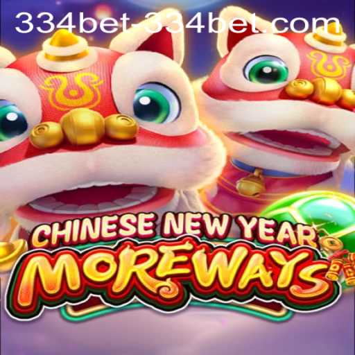 Discovering the Excitement of CHINESENEWYEARMOREWAYS: A Comprehensive Guide