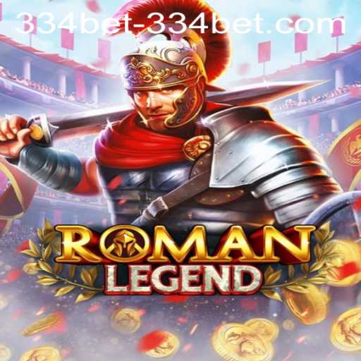 Exploring RomanLegend: A Mythical Gaming Adventure Enhanced by 334bet PH Login