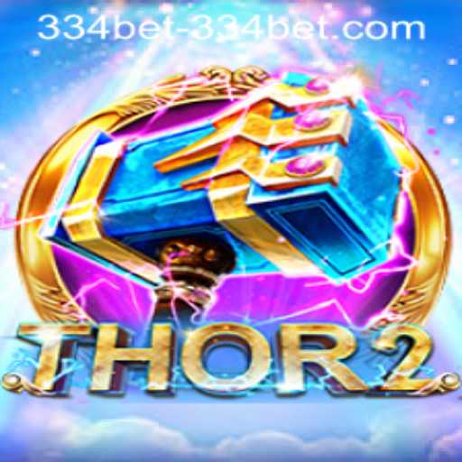 Thor2: An Epic Gaming Experience with 334bet PH Login
